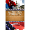 Winning Turkey: How America, Europe, and Turkey Can Revive a Fading Partnership