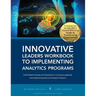 Innovative Leaders Workbook to Implementiung Analytics Programs