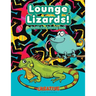 Lounge Lizards! Reptile Fun Coloring Book