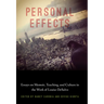 Personal Effects: Essays on Memoir, Teaching, and Culture in the Work of Louise DeSalvo