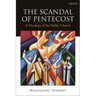 The Scandal of Pentecost: A Theology of the Public Church