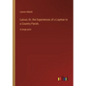 Laicus; Or, the Experiences of a Layman in a Country Parish.: in large print