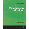 Polonaise in G minor B.1 - For Solo Piano (1817)
