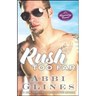 Rush Too Far: A Rosemary Beach Novelvolume 4