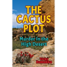 The Cactus Plot: Murder in the High Desert