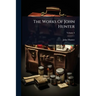 The Works Of John Hunter