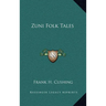Zuni Folk Tales