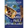 Esme Cahill Fails Spectacularly