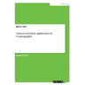 Lattices and their application in Cryptography