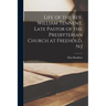 Life of the Rev. William Tennent, Late Pastor of the Presbyterian Church at Freehold, N.J