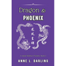 Dragon & Phoenix: A Jessie Witthun Mystery, Book 2