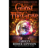 Ghost from the Grave: A Midlife in Castleberry Paranormal Cozy Mystery