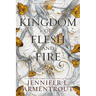 A Kingdom of Flesh and Fire: A Blood and Ash Novel