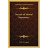 Secrets of Mental Supremacy