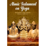 Atmic Testament on Yoga: Patanjali's Yoga Sutras, Volume 2, Padas 3 & 4