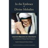 In the Embrace of Divine Melodies: Creative Breaths of a Sufi Saint