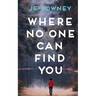 Where No One Can Find You