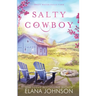 Salty Cowboy: A Cooper Family Novel