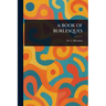 A Book of Burlesques