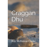 Craggan Dhu.: Time Will Tell