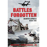 Battles Forgotten: North Africa