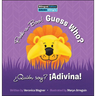 Peek-A-Boo! Guess Who? / ¿Quién Soy? ¡Adivina!