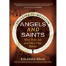 Angels and Saints: Who They Are and Why They Matter