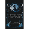 Secrets of Artemis: A Teen Goddess Novel