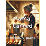 Mama Canned