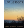 Life Lessons: Poems by Richard Aronowitz