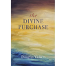 The Divine Purchase