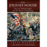 The Journey North: The 15th Alabama Fights the 20th Maine at Gettysburg