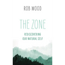 The Zone: Rediscovering Our Natural Self