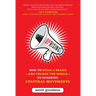 Uprising: How to Build a Brand--And Change the World--By Sparking Cultural Movements