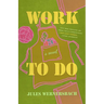 Work to Do