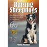 Raising Sheepdogs: Our Story and a Guide for Parents Who Wish to Raise Heroes
