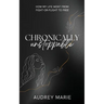 Chronically Unstoppable