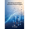 Data Mining and Intelligent Information Retrieval Systems