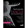 Fascia - What It Is, and Why It Matters, Second Edition
