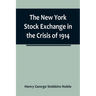 The New York Stock Exchange in the Crisis of 1914