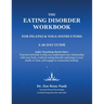 The Eating Disorder Workbook For Pilates & Yoga Instructors