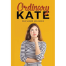 Ordinary Kate