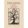 Yielding of the Seed
