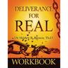 Deliverance For Real Workbook