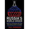 Russia's World Order: How Civilizationism Explains the Conflict with the West