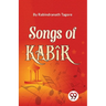 Songs Of Kabîr