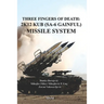 Three Fingers of Death: Soviet 2K12 KUB (SA-6 Gainful) Missile System
