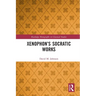 Xenophon's Socratic Works