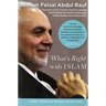 What's Right with Islam: A New Vision for Muslims and the West