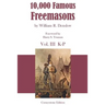 10,000 Famous Freemasons: Vol. III